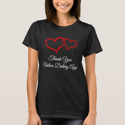 T-shirt Merci en ligne Dating App Valentines Jour Humour (Devant)
