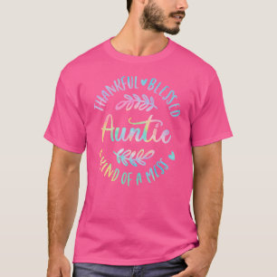 T-shirt Merci Heureux Et Une Sorte De Mess Tante Thanksg