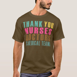 T-SHIRT MERCI INFIRME LES MÉDECINS ET LES ÉQUIPES MÉDICALE