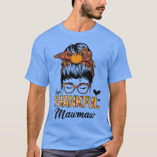 T-shirt Merci Mawmaw Funny Messy Bun Automne Merci