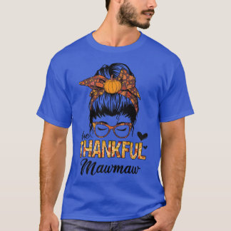 T-shirt Merci Mawmaw Funny Messy Bun Automne Merci
