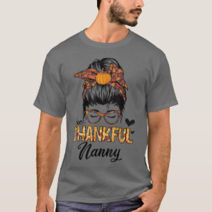 T-shirt Merci Nanny Funny Messy Bun Automne Automne Thanks