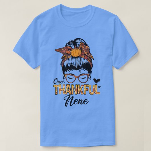 T-shirt Merci Nene Funny Messy Bun Automne Automne Thanksg (Design devant)