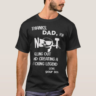 T-SHIRT MERCI PAPA, DE NE PAS AVOIR FAIT DE PROBLÈMES ET C