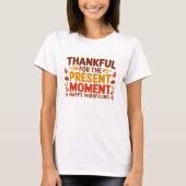 T-shirt Merci pour le moment présent Mindful (Devant)