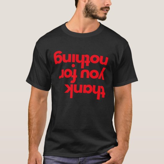 T-shirt Merci pour rien merci (Devant)