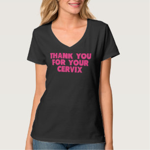 T-shirt Merci pour votre Cervix drôle humour adulte