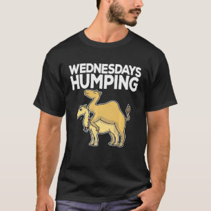T-shirt Mercredi Bosse Chameau Blague de Bureau Mème