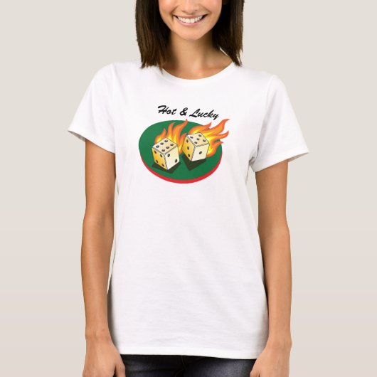 T-shirt Merdes et Gambling_Flaming Dice_Hot et chanceux (Devant)