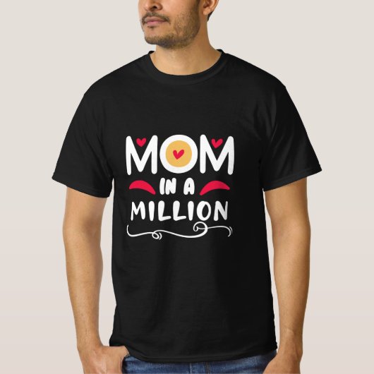 T-shirt Mère Cadeau Maman Dans Un Million (Devant)