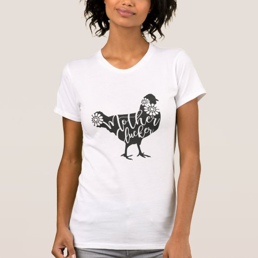 T-shirt Mère Clucker (Devant)
