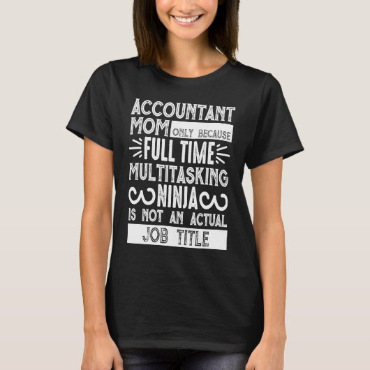 T-shirt Mère comptable Mère comptable uniquement parce que (Devant)