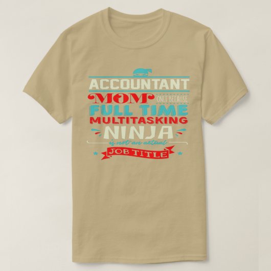 T-shirt Mère comptable Multitask Ninja (Design devant)