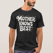 T-shirt Mère connaît le meilleur noir (Devant)