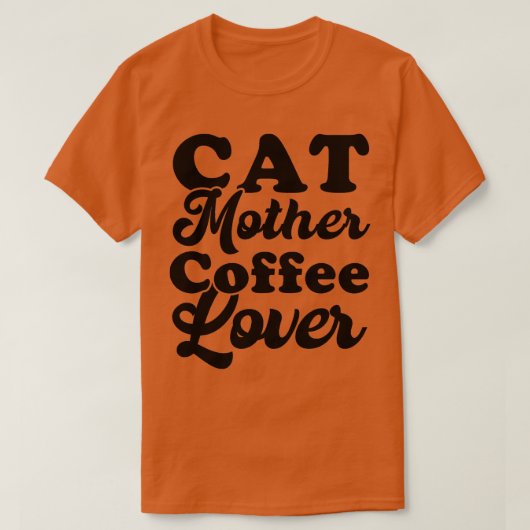 T-shirt Mère de chat Lover café 97 (Design devant)