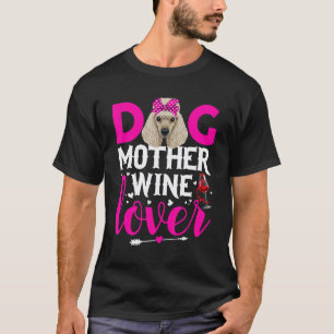 T-shirt Mère de chien mignon Caniche Fête des mères