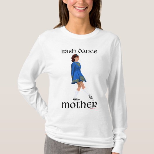 T-shirt Mère de danse step Irlandaise (Devant)
