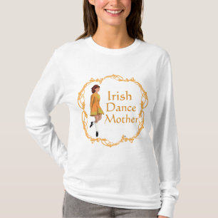 T-shirt Mère de danse step Irlandaise