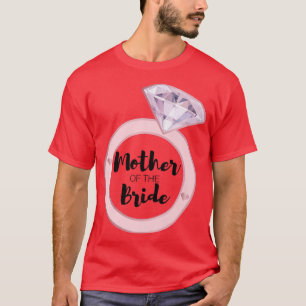 T-shirt Mère de la mariée Bachelorette Mariage Te