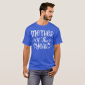 T-shirt Mère de l'année drôle (Devant entier)