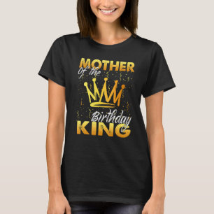 T-shirt Mère de l'anniversaire Roi Hommes Couronne Anniver