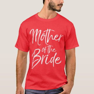 T-shirt Mère De L'Épouse Pour Moms Don De Mariée
