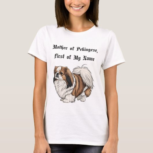 T-shirt Mère de Pékinois, Première de Mon Nom (Devant)