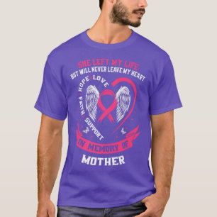 T-shirt Mère en mémoire de ma mère Sensibilisation au canc
