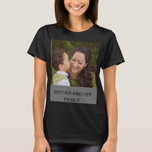 T-SHIRT MÈRE ET SON PRINCE (Devant)