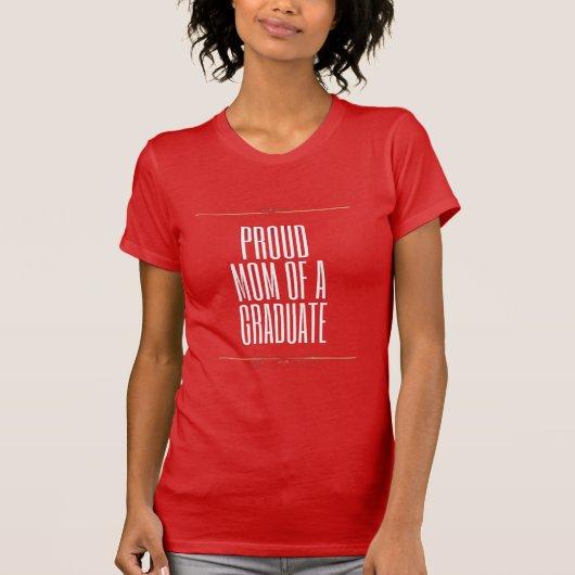 T-shirt Mère fière d'un diplômé (Devant)