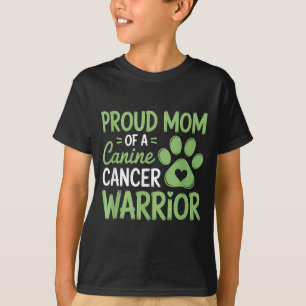 T-shirt Mère fière d'un guerrier contre le cancer canin