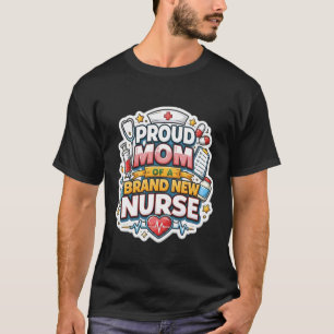 T-shirt Mère fière d'une nouvelle infirmière diplômée Mère