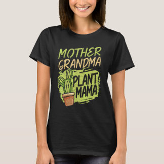 T-shirt Mère grand-mère Plante Mama Jardinage grand-mère G