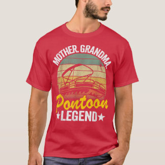 T-shirt Mère Grand-mère Pontoon Légende Lac Vie Femmes Pon