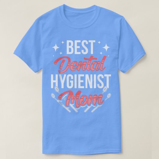 T-shirt Mère hygiéniste dentaire Équipe Hygiène Dentiste C (Design devant)