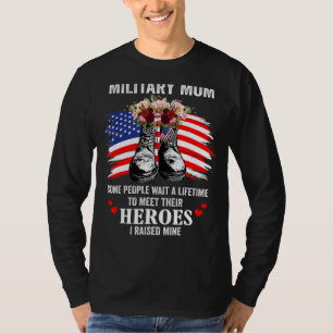 T-shirt Mère Militaire J'Ai Élevé Mon Héros Forces Armées