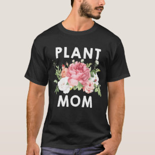 T-shirt Mère Mothers Day Gardening Plant