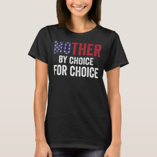 T-shirt Mère Par Choix Pour Choice Pro Choice Feminist Ri