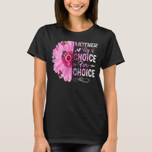T-shirt Mère par choix pour le choix féministe droit des f