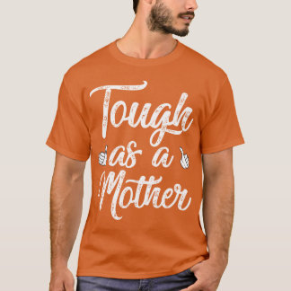 T-shirt Mère s Dayough As Mother drôle