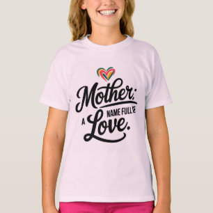 T-shirt Mère : Un nom plein d'amour