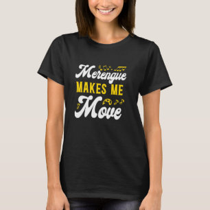 T-shirt Merengue Me Fait Déplacer Merengue Reggaeton Salsa
