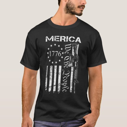 T-shirt Merica Ar15 Nous Le Peuple 4 juillet Drapeau Améri (Devant)