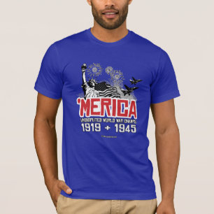 T-shirt 'Merica - champions incontestés de guerre mondial