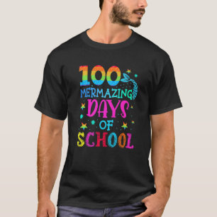 T-shirt Mermaid 100ème Jour De L'École 100 Jours Mermazing