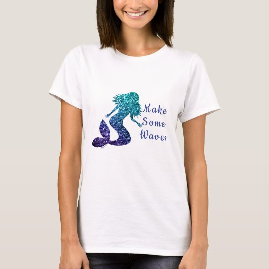 T-shirt Mermaid aqua blue ombre Sparkles Make some Waves (Devant)