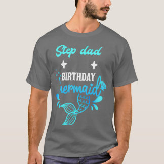 T-shirt Mermaid Étape Papa Anniversaire Mermaid 2