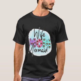 T-shirt Mermaid Mom Mermaid