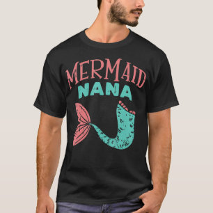 T-shirt Mermaid Nana Fish Tail Nanny Sécurité familiale Ma