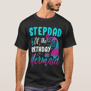 T-shirt Mermaid Stepdad de la fête de jumelage d'anniversa